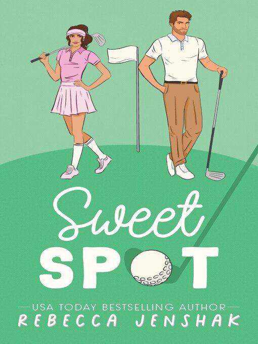 Title details for Sweet Spot by Rebecca Jenshak - Available